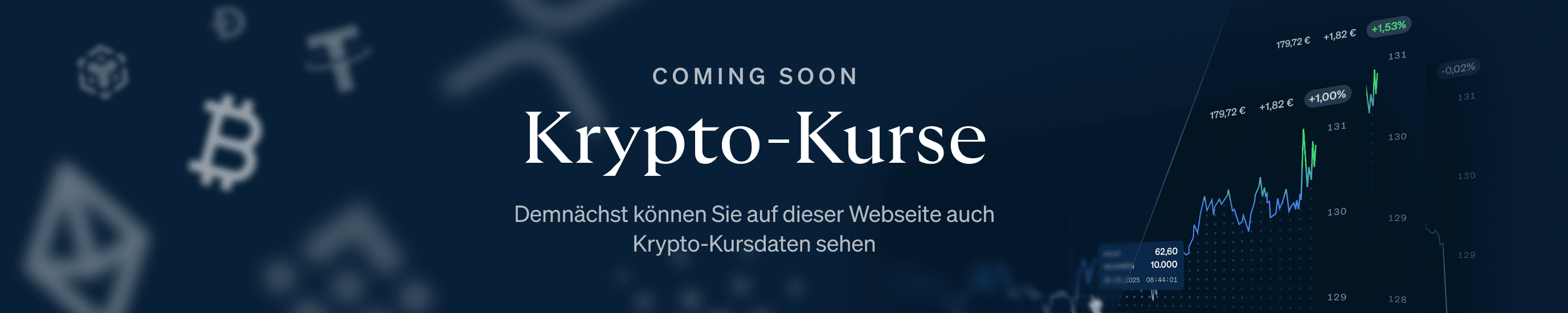 Banner mit der Aufschrift ‚Coming Soon Krypto-Kurse – Demnächst können Sie auf dieser Webseite auch Krypto-Kursdaten sehen‘. Rechts ein steigender Kurschart mit Kursmarken, im Hintergrund Symbole von Kryptowährungen.